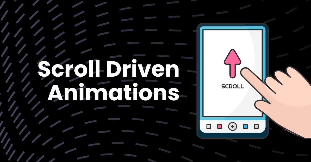 CSS Scroll Driven Animations