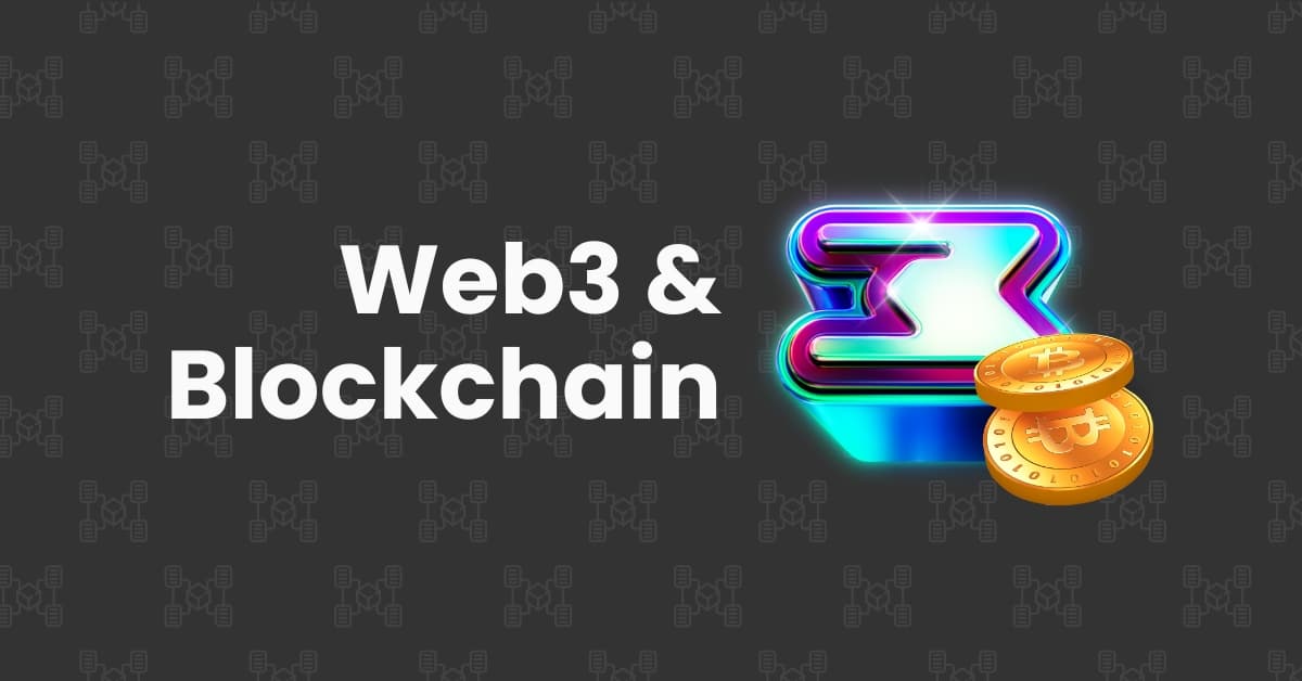 Web3 and Blockchain